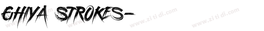 Ghiya Strokes字体转换